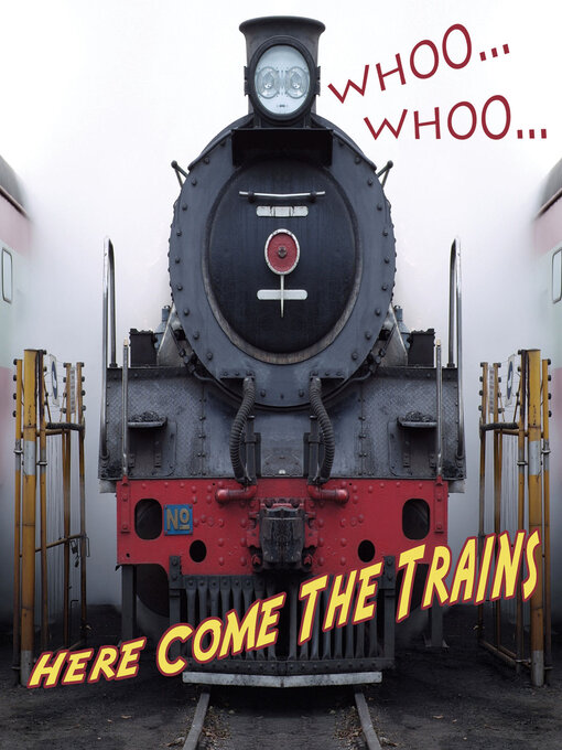 Cover image for Whooo, Whooo... Here Come the Trains